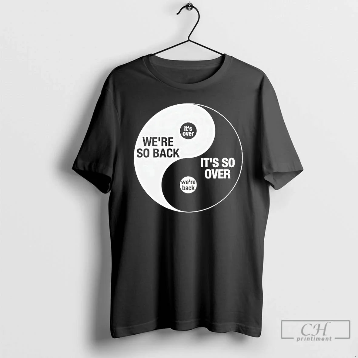 Classic Were So Back Its Over Ying And Yang - Adult & Kids T-Shirts, Sweatshirts & Hoodies apparel design preview 1
