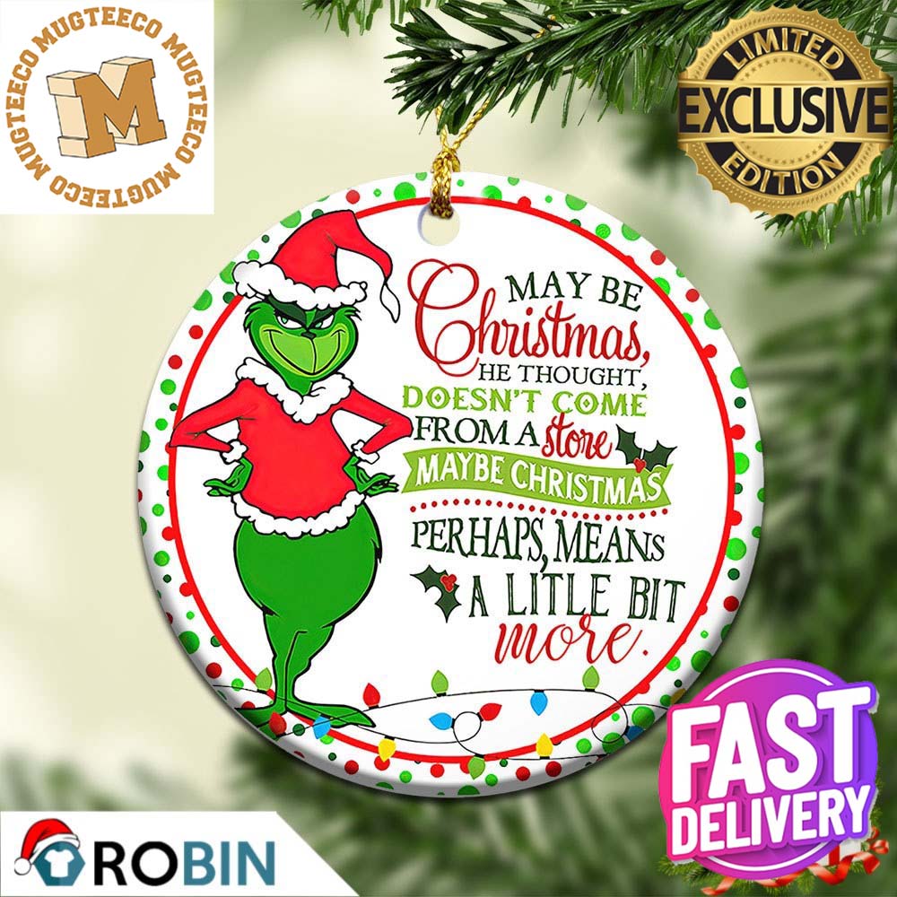 Grinch Perhaps Christmas Means a Little Bit More Xmas - Adult & Kids T-Shirts, Sweatshirts & Hoodies apparel design preview 1