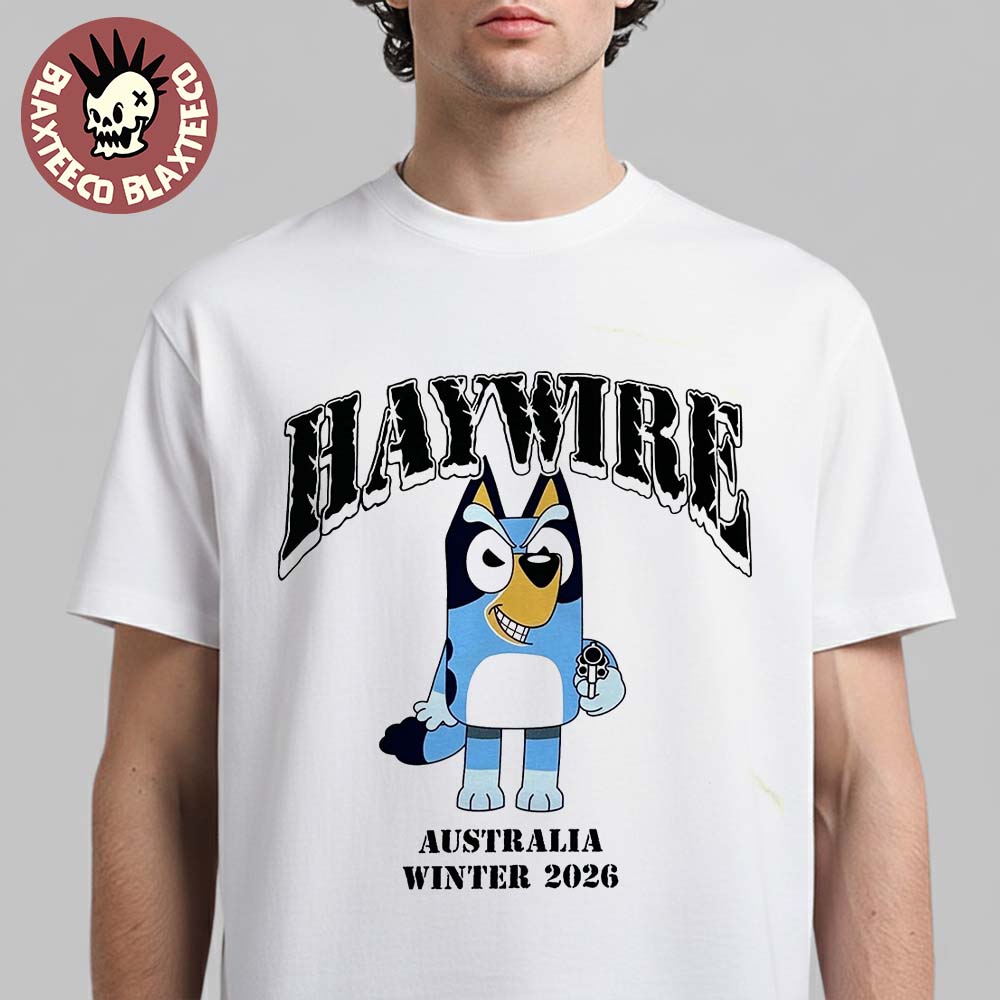 Haywire Australia Winter 2026 Tour Merch Bluey - Adult & Kids T-Shirts, Sweatshirts & Hoodies apparel design preview 1