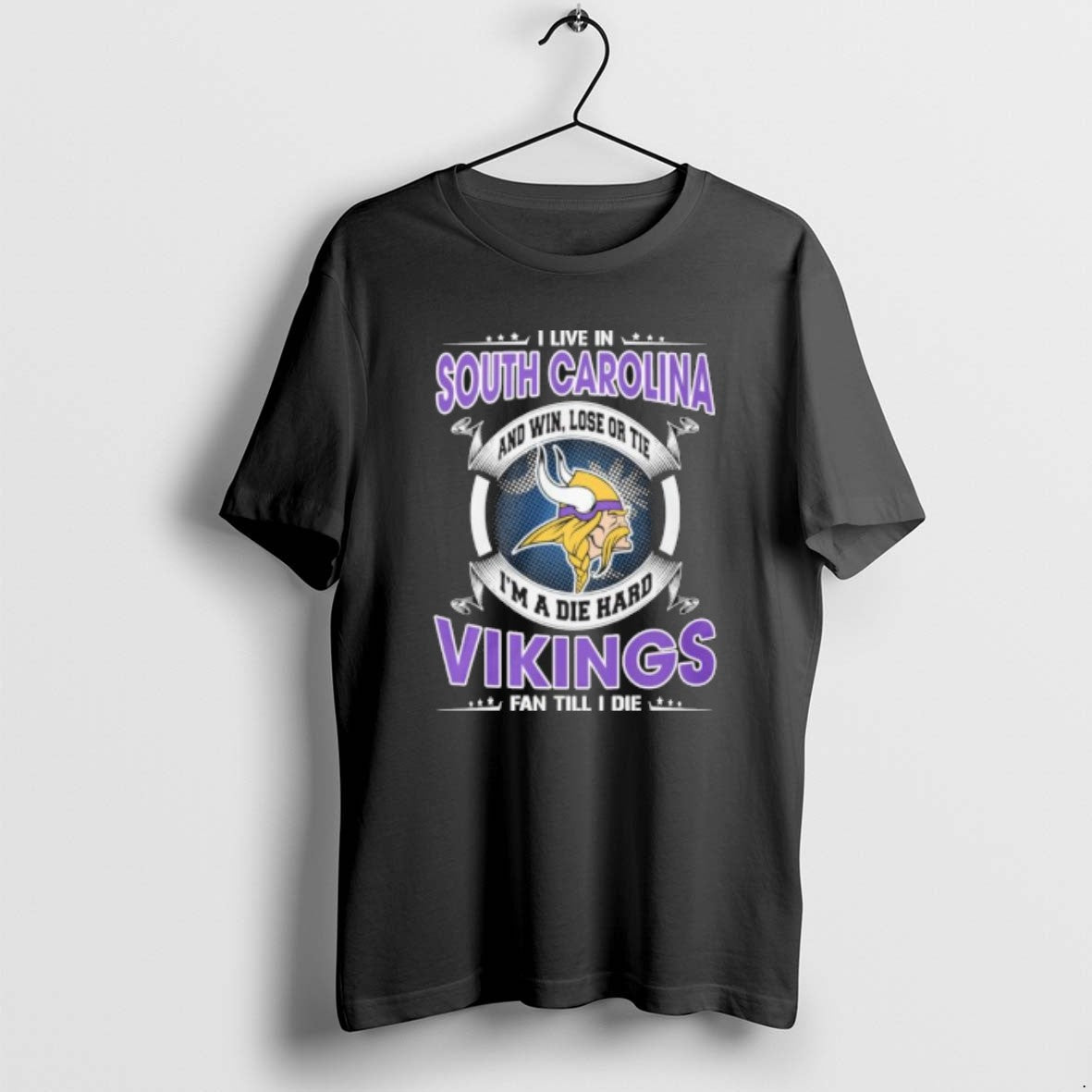 I Live In South Carolina And Win Lose Or Tie Im A Die - Adult & Kids T-Shirts, Sweatshirts & Hoodies apparel design preview 1