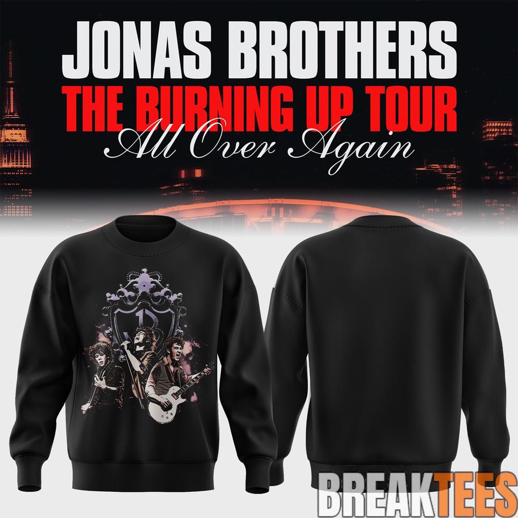 Jonas Brothers The Burning Up Tour All Over Again - Adult & Kids T-Shirts, Sweatshirts & Hoodies apparel design preview 1