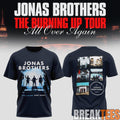 Jonas Brothers The Burning Up Tour All Over Again - Adult & Kids T-Shirts, Sweatshirts & Hoodies apparel design preview 1