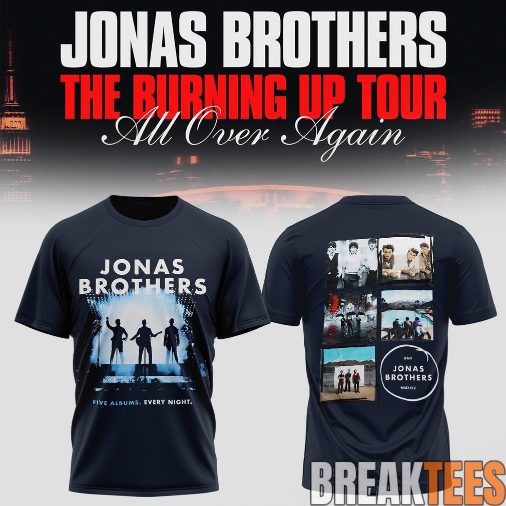 Jonas Brothers The Burning Up Tour All Over Again - Adult & Kids T-Shirts, Sweatshirts & Hoodies apparel design preview 1
