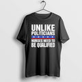 Official 8pxtthz6 Unlike Politicians Nurses Need To - Adult & Kids T-Shirts, Sweatshirts & Hoodies apparel design preview 1