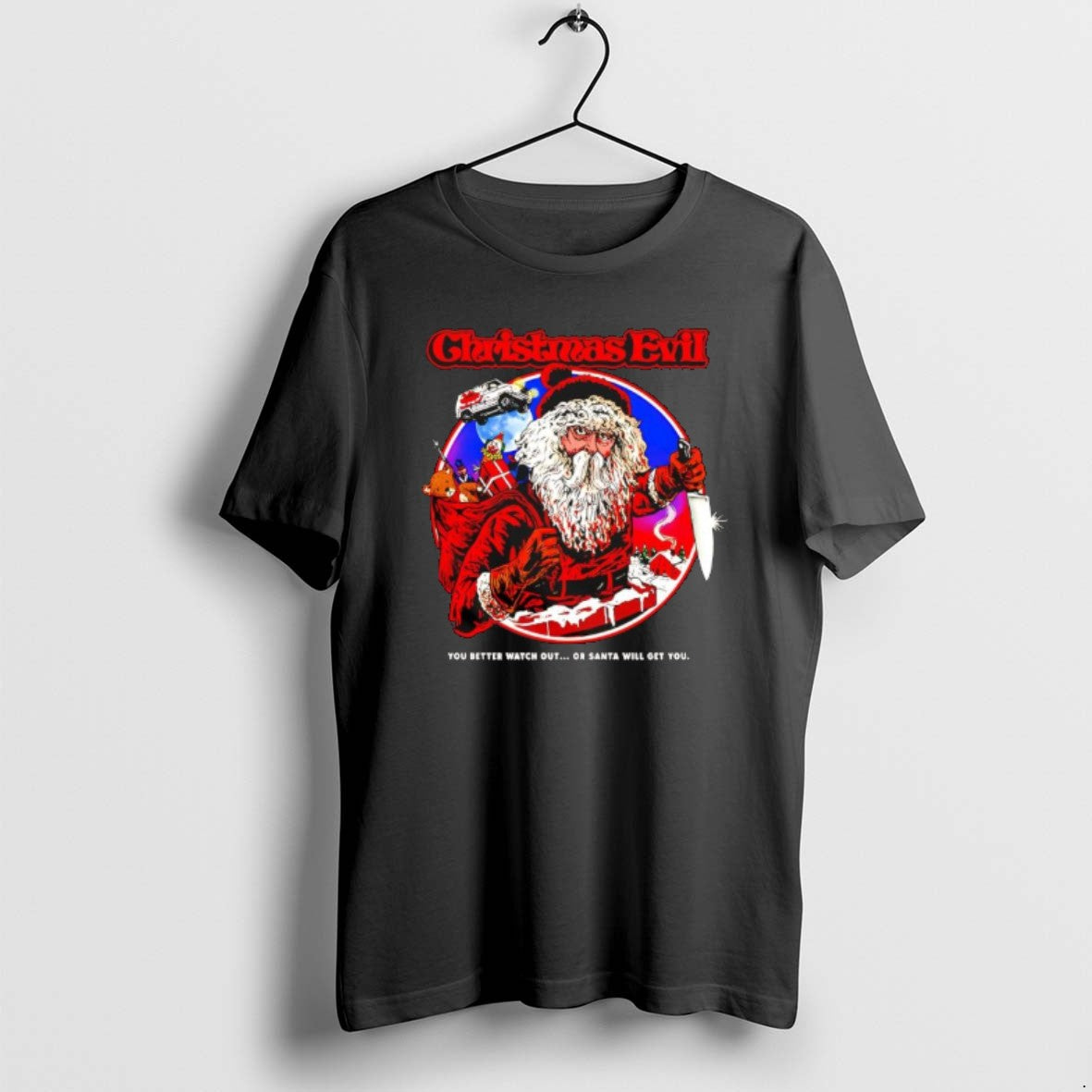 Official Christmas Evil You Better Watch Out Or Santa - Adult & Kids T-Shirts, Sweatshirts & Hoodies apparel design preview 1