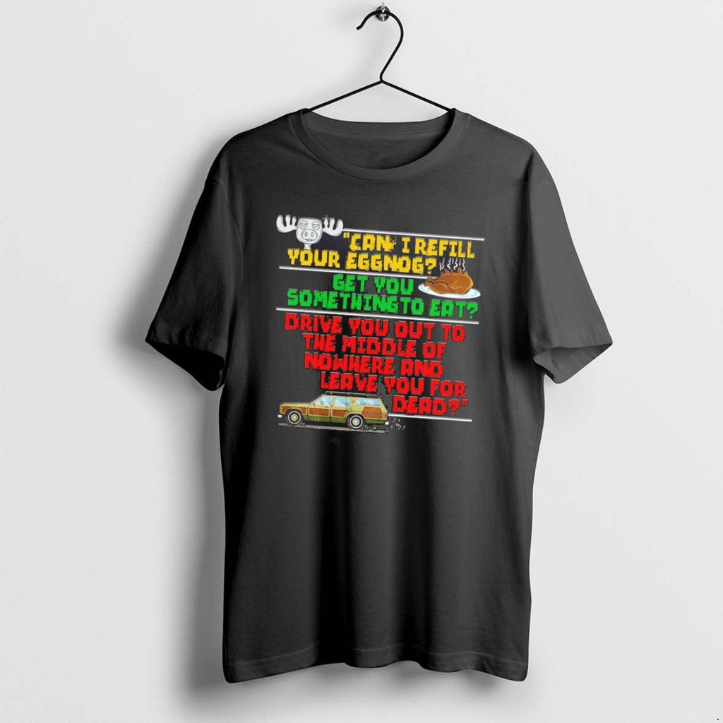 Official Clark Griswold Can I Refill Your Eggnog Get - Adult & Kids T-Shirts, Sweatshirts & Hoodies apparel design preview 1