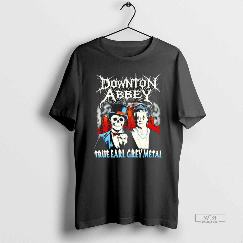 Official Downton Abbey True Earl Grey Metal Vintage - Adult & Kids T-Shirts, Sweatshirts & Hoodies apparel design preview 1