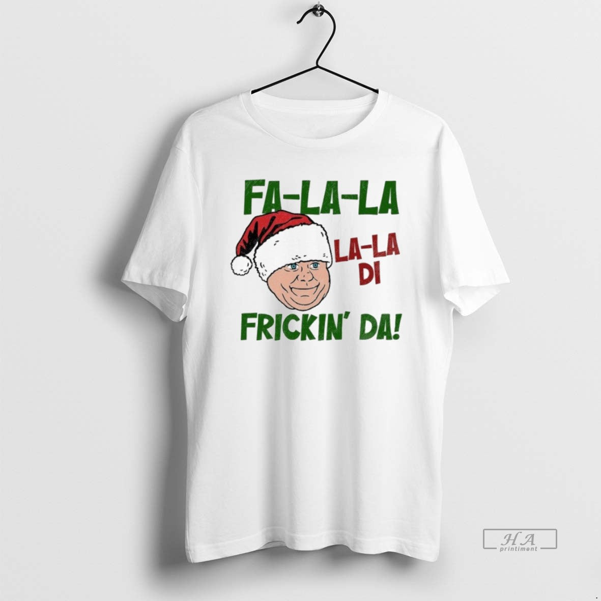 Official Fa La Di Frickin Da Funny Christmas - Adult & Kids T-Shirts, Sweatshirts & Hoodies apparel design preview 1