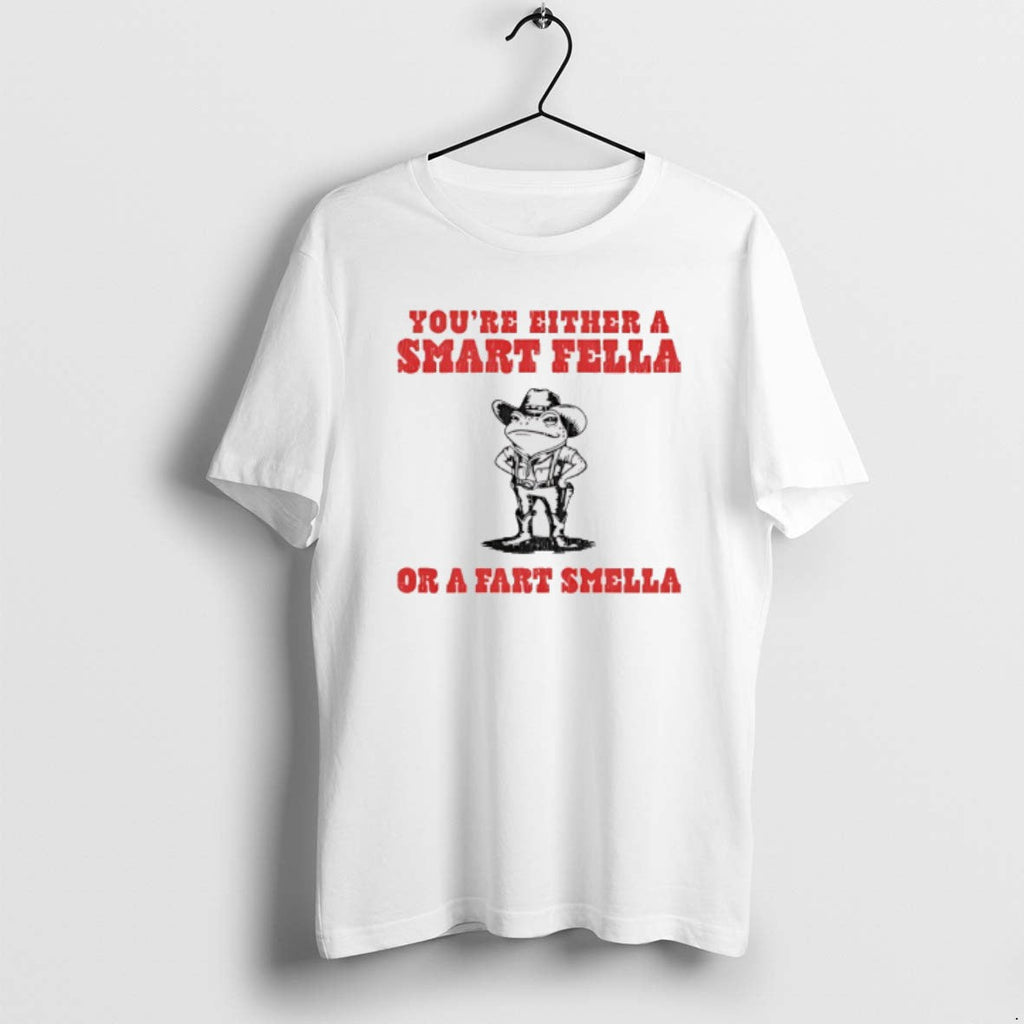 Official Frog Cowboy Youre Either A Smart Fella Or - Adult & Kids T-Shirts, Sweatshirts & Hoodies apparel design preview 1