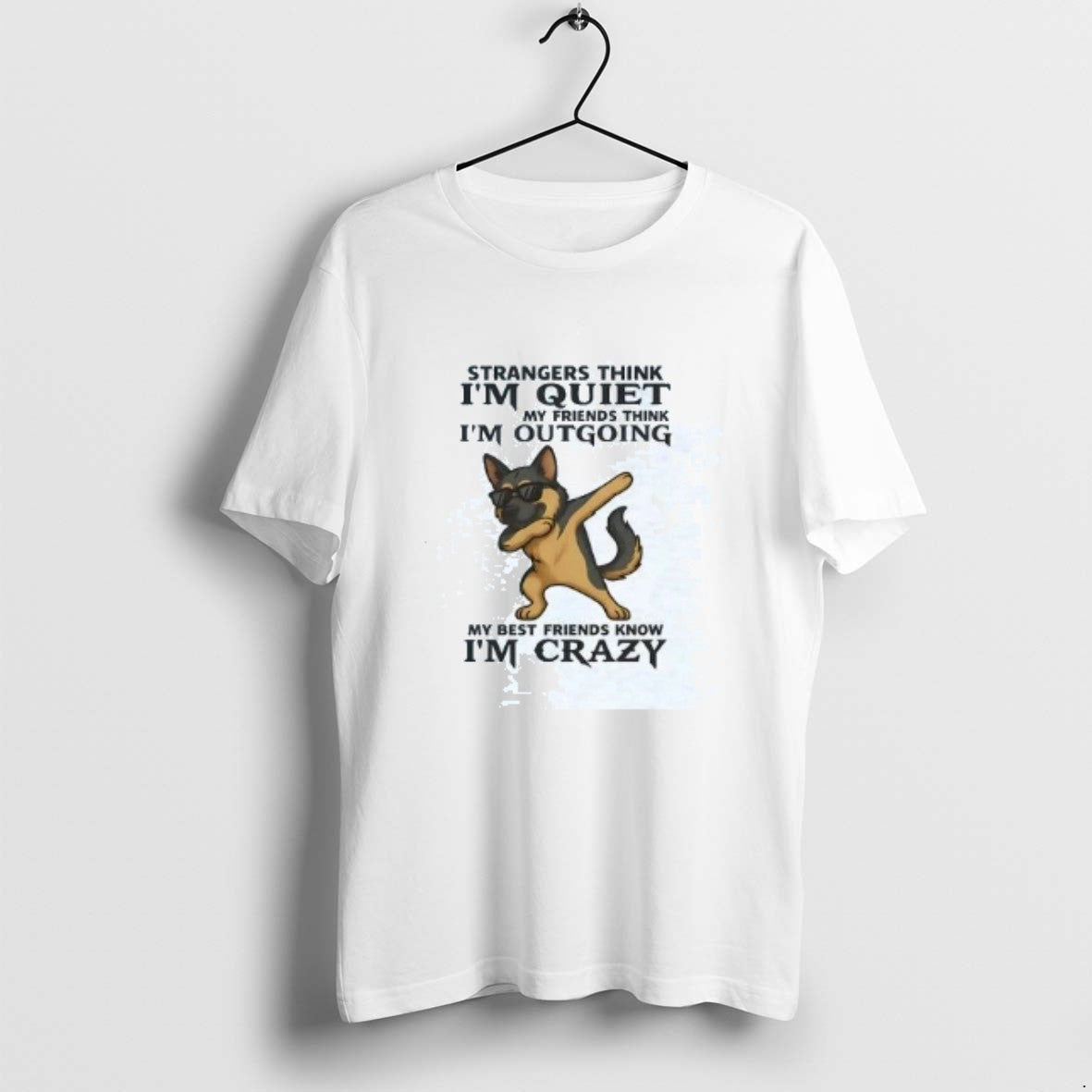 Official German Shepherd Strangers Think Im Quiet My - Adult & Kids T-Shirts, Sweatshirts & Hoodies apparel design preview 1