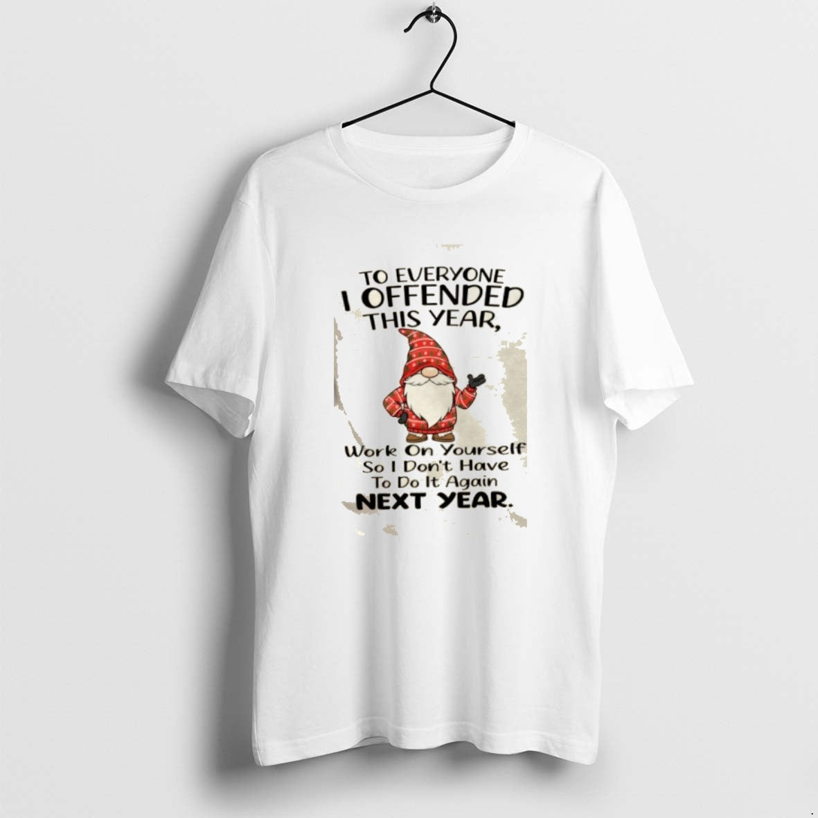 Official Gnomes To Everyone I Offended This Year Work - Adult & Kids T-Shirts, Sweatshirts & Hoodies apparel design preview 1