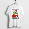 Official Grinch Santa Hat If You Think Im Crazy Now - Adult & Kids T-Shirts, Sweatshirts & Hoodies apparel design preview 1