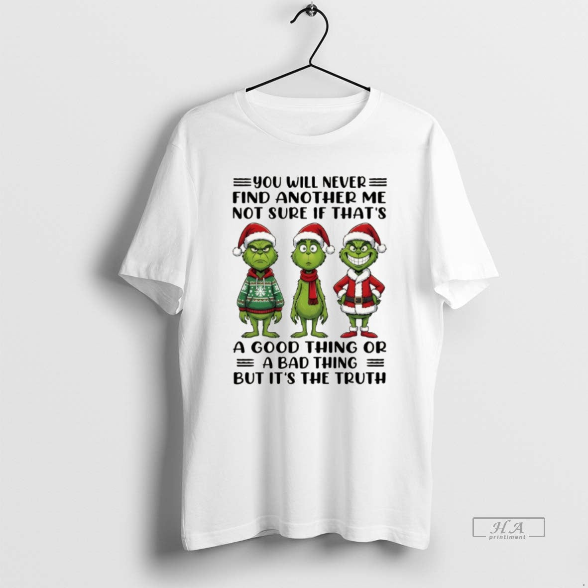 Official Grinch Xmas You Will Never Find Another Me - Adult & Kids T-Shirts, Sweatshirts & Hoodies apparel design preview 1
