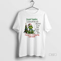 Official Grinch Dear Santa Ive Been Good This Year - Adult & Kids T-Shirts, Sweatshirts & Hoodies apparel design preview 1