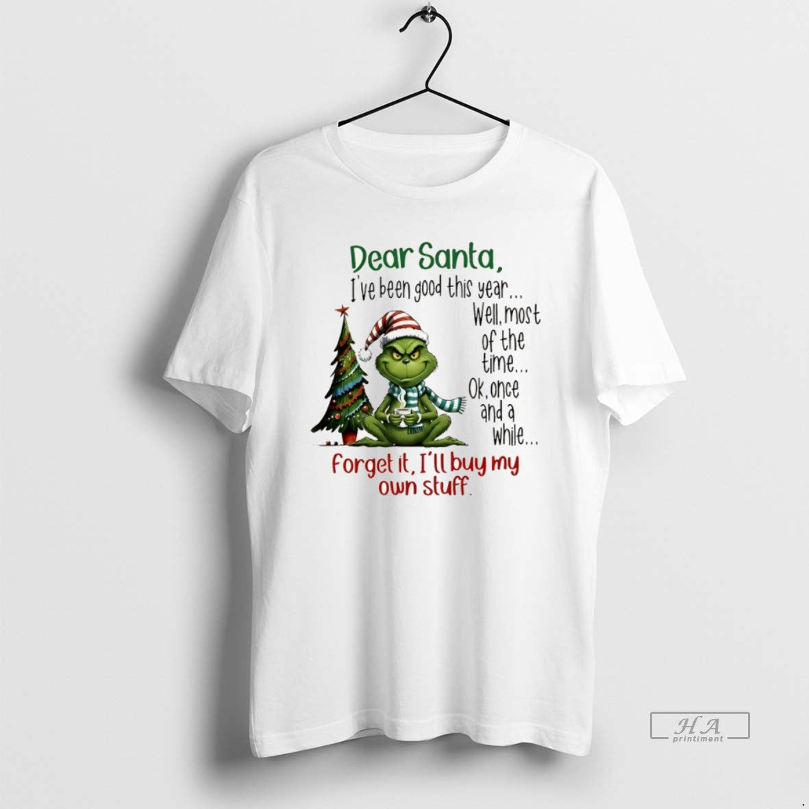 Official Grinch Dear Santa Ive Been Good This Year - Adult & Kids T-Shirts, Sweatshirts & Hoodies apparel design preview 1