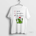 Official Grinch Nice Naughty My Sister Made Me Do It - Adult & Kids T-Shirts, Sweatshirts & Hoodies apparel design preview 1