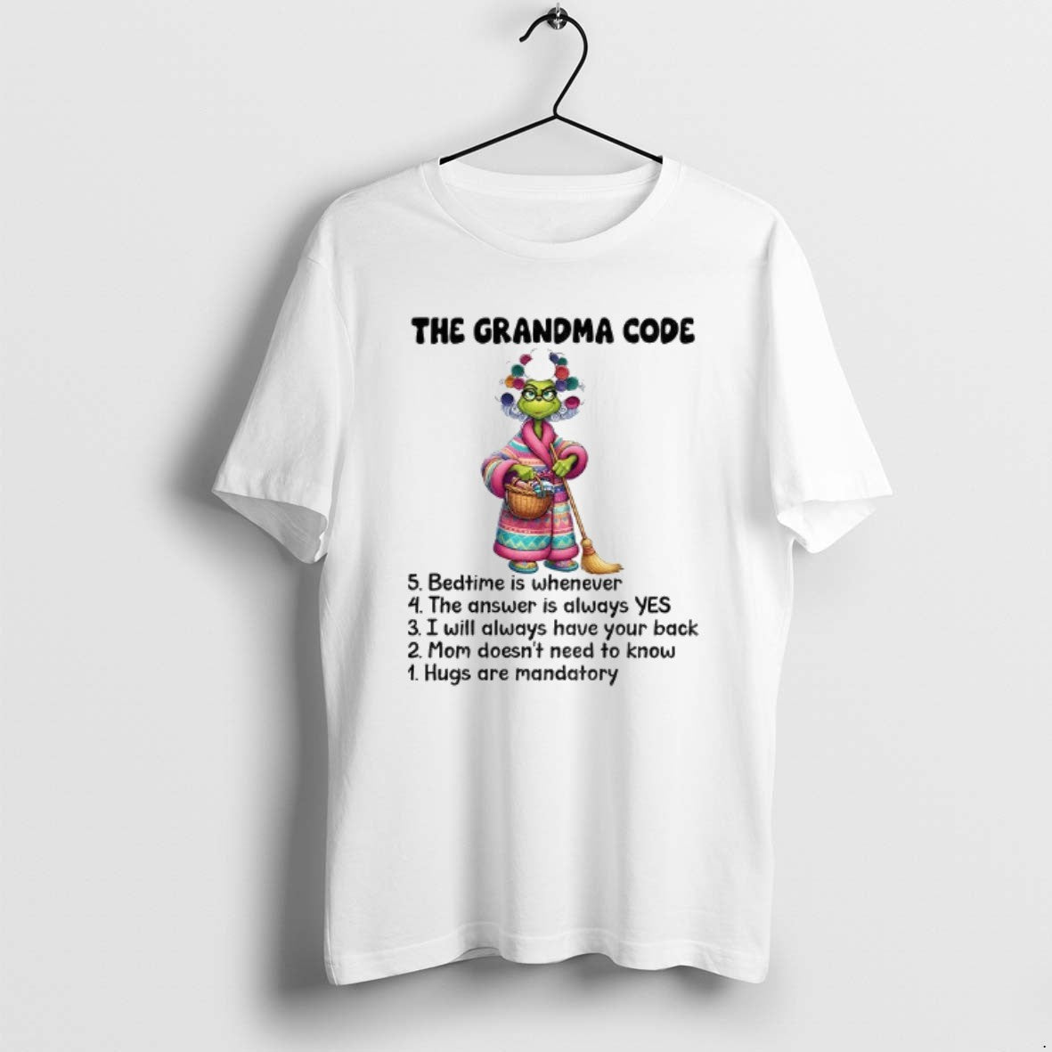 Official Grinch The Grandma Code Bedtime Is Whenever - Adult & Kids T-Shirts, Sweatshirts & Hoodies apparel design preview 1