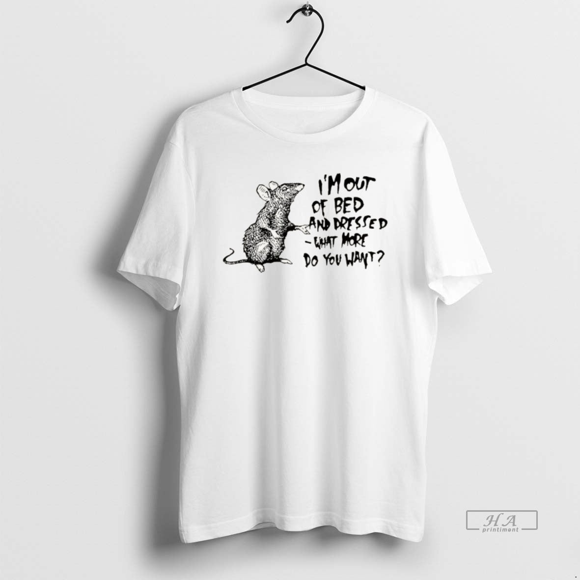 Official Helpless Mouse Im Out Of Bed And Dressed - Adult & Kids T-Shirts, Sweatshirts & Hoodies apparel design preview 1