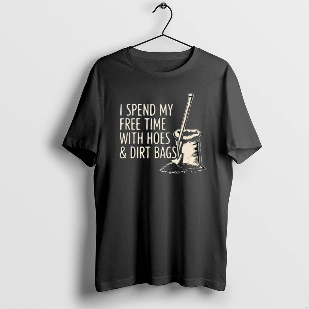 Official I Spend My Free Time With Hoes And Dirt Bags - Adult & Kids T-Shirts, Sweatshirts & Hoodies apparel design preview 1