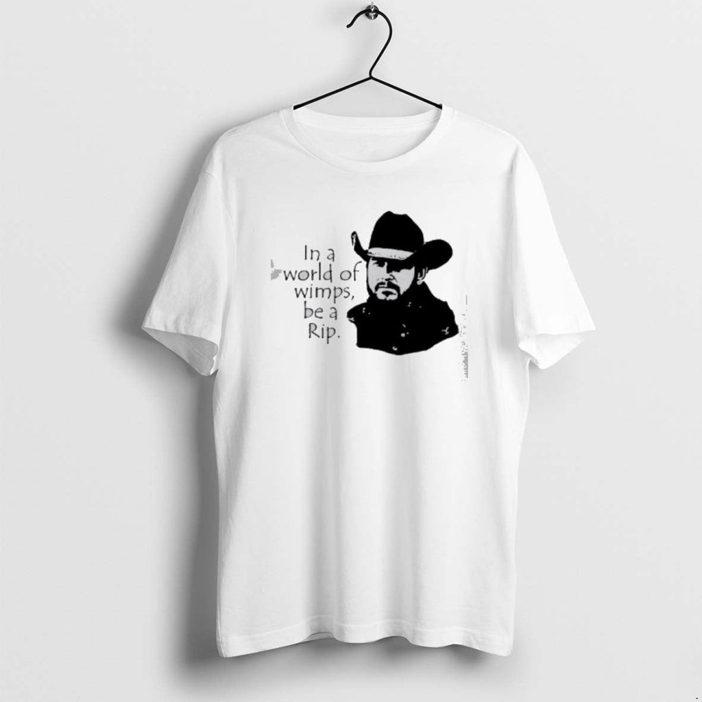 Official In A World Of Wimps Be Rip - Adult & Kids T-Shirts, Sweatshirts & Hoodies apparel design preview 1