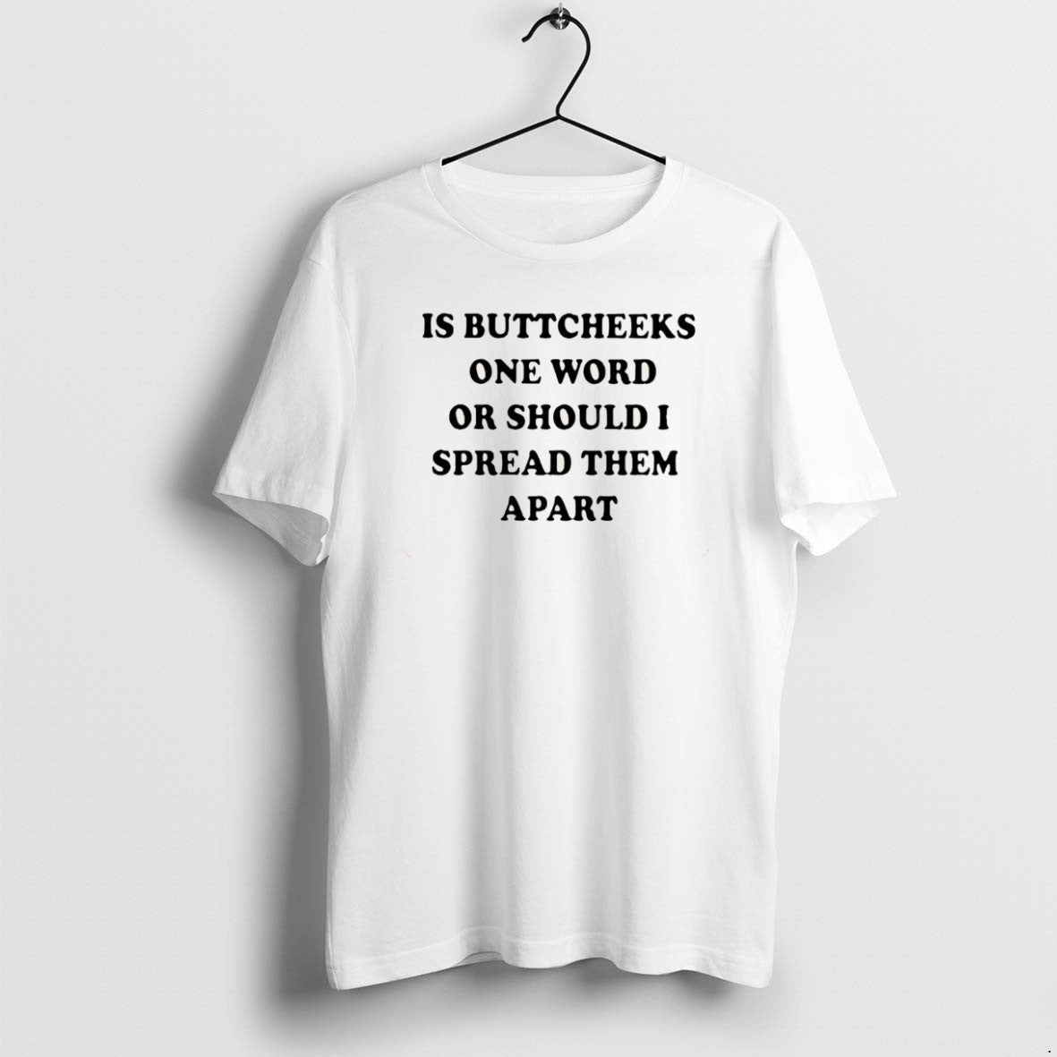 Official Is Buttcheeks One Word Or Should I Spread - Adult & Kids T-Shirts, Sweatshirts & Hoodies apparel design preview 1