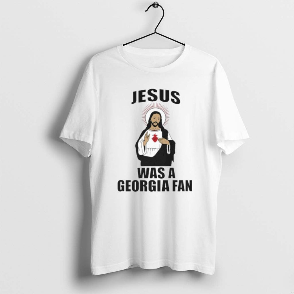 Official Jesus Was A Georgia Fan - Adult & Kids T-Shirts, Sweatshirts & Hoodies apparel design preview 1