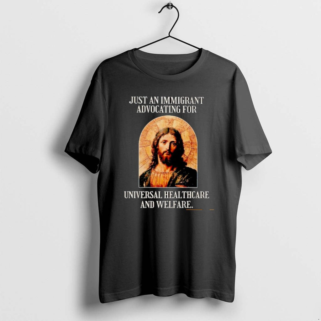 Official Just An Immigrant Advocating For Universal - Adult & Kids T-Shirts, Sweatshirts & Hoodies apparel design preview 1