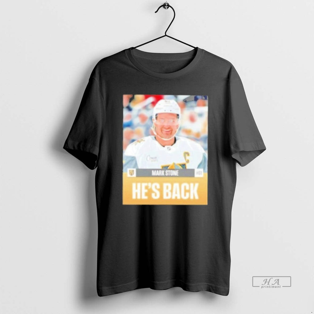 Official Mark Stone Hes Back Vegas Golden Knights - Adult & Kids T-Shirts, Sweatshirts & Hoodies apparel design preview 1