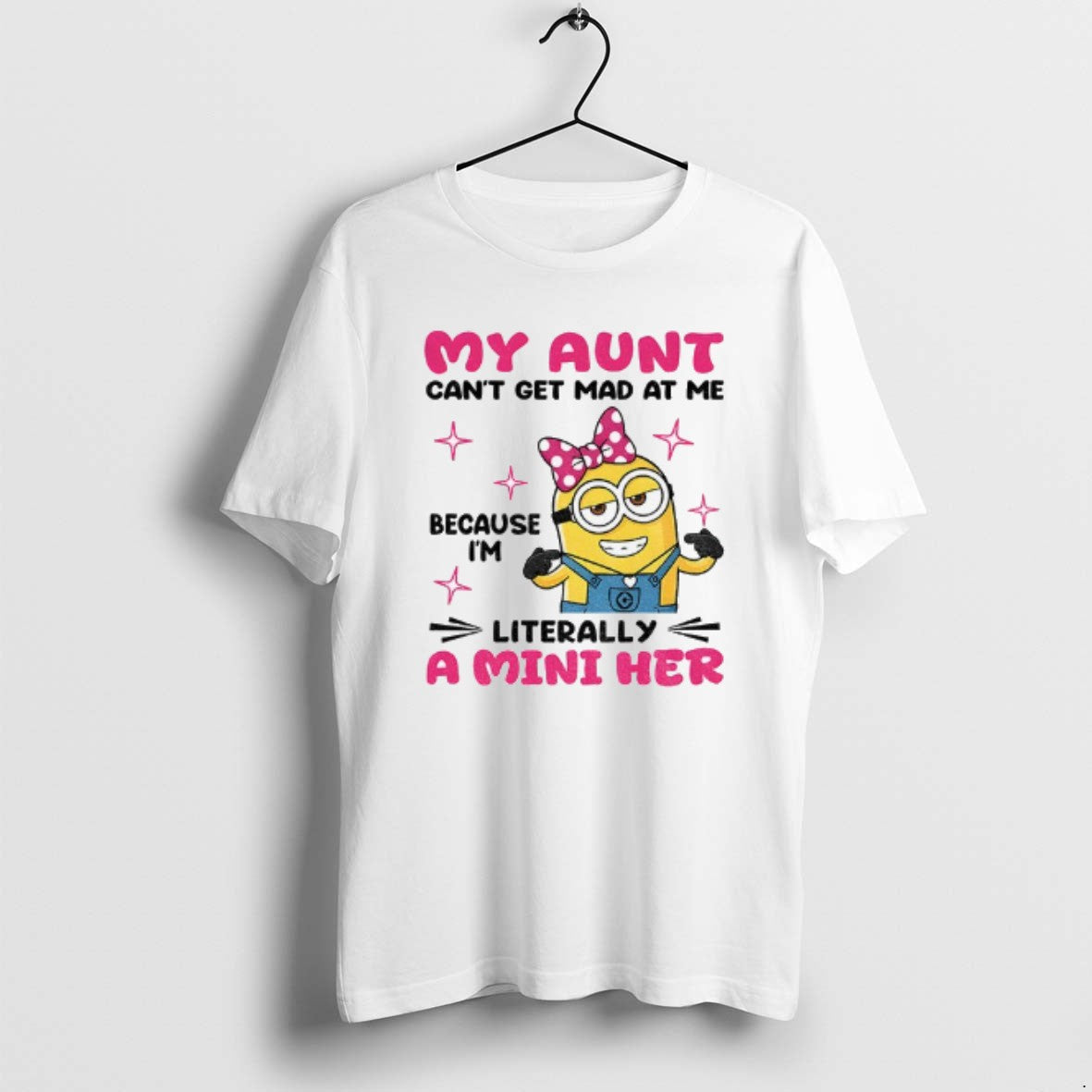 Official Minion My Aunt Cant Get Mad At Me Because Im - Adult & Kids T-Shirts, Sweatshirts & Hoodies apparel design preview 1