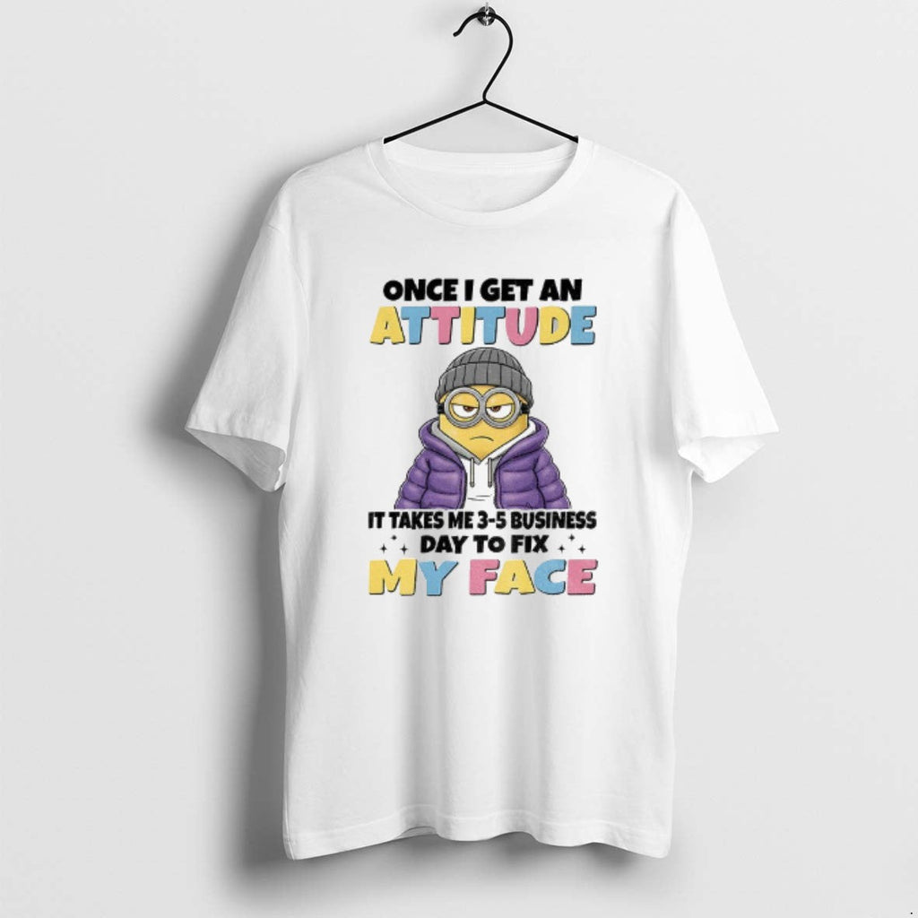 Official Minion Once I Get An Attitude It Takes Me 3 - Adult & Kids T-Shirts, Sweatshirts & Hoodies apparel design preview 1