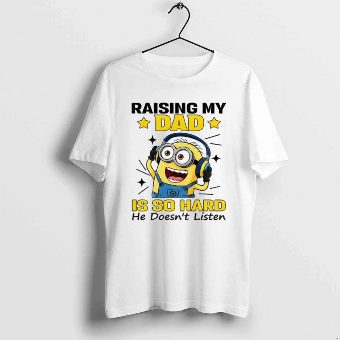 Official Minion Raising My Dad Is So Hard He Doesnt - Adult & Kids T-Shirts, Sweatshirts & Hoodies apparel design preview 1