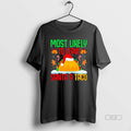 Official Most Likely To Leave Santa A Taco Mexican - Adult & Kids T-Shirts, Sweatshirts & Hoodies apparel design preview 1