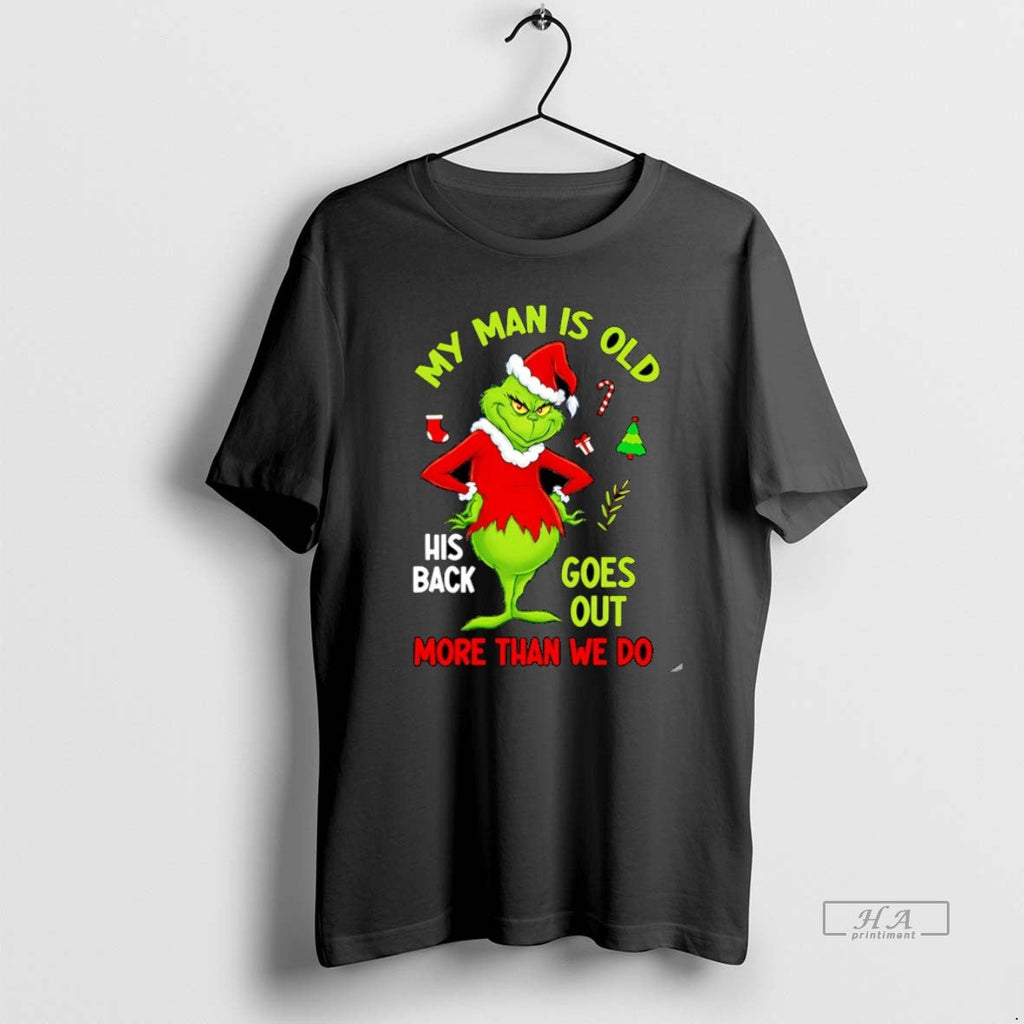 Official My Man Is Old His Back Goes Out More Than We - Adult & Kids T-Shirts, Sweatshirts & Hoodies apparel design preview 1