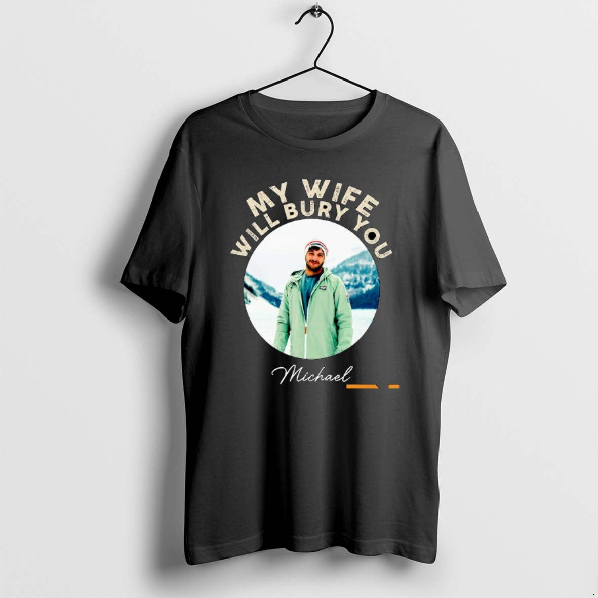 Official My Wife Will Bury You - Adult & Kids T-Shirts, Sweatshirts & Hoodies apparel design preview 1