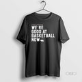 Official Nebraska Cornhuskers Were Good At Basketball - Adult & Kids T-Shirts, Sweatshirts & Hoodies apparel design preview 1