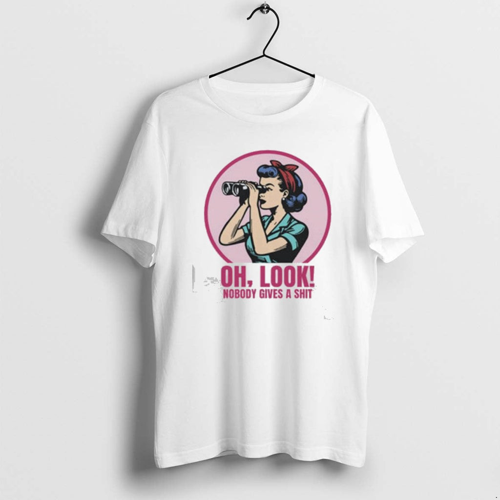Official Oh Look Nobody Gives A Shit - Adult & Kids T-Shirts, Sweatshirts & Hoodies apparel design preview 1