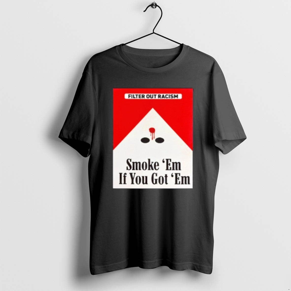 Official Punkwithacamera Filter Out Racism Smoke Em - Adult & Kids T-Shirts, Sweatshirts & Hoodies apparel design preview 1