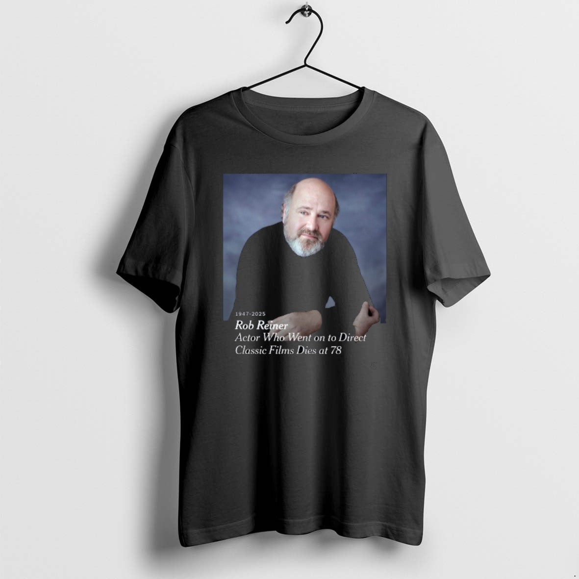 Official Rob Reiner 1947 2025 Actor Who Went On To - Adult & Kids T-Shirts, Sweatshirts & Hoodies apparel design preview 1