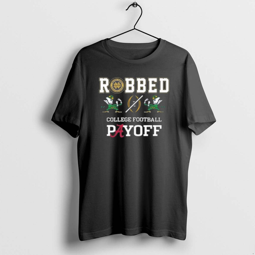 Official Robbed College Football Playoff Notre Dame - Adult & Kids T-Shirts, Sweatshirts & Hoodies apparel design preview 1
