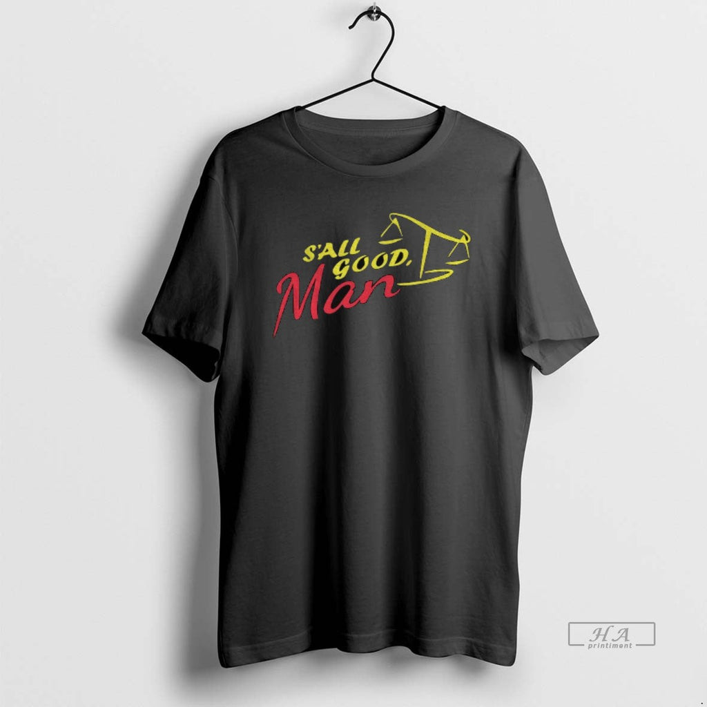 Official Sall Good Man Better Call Saul - Adult & Kids T-Shirts, Sweatshirts & Hoodies apparel design preview 1