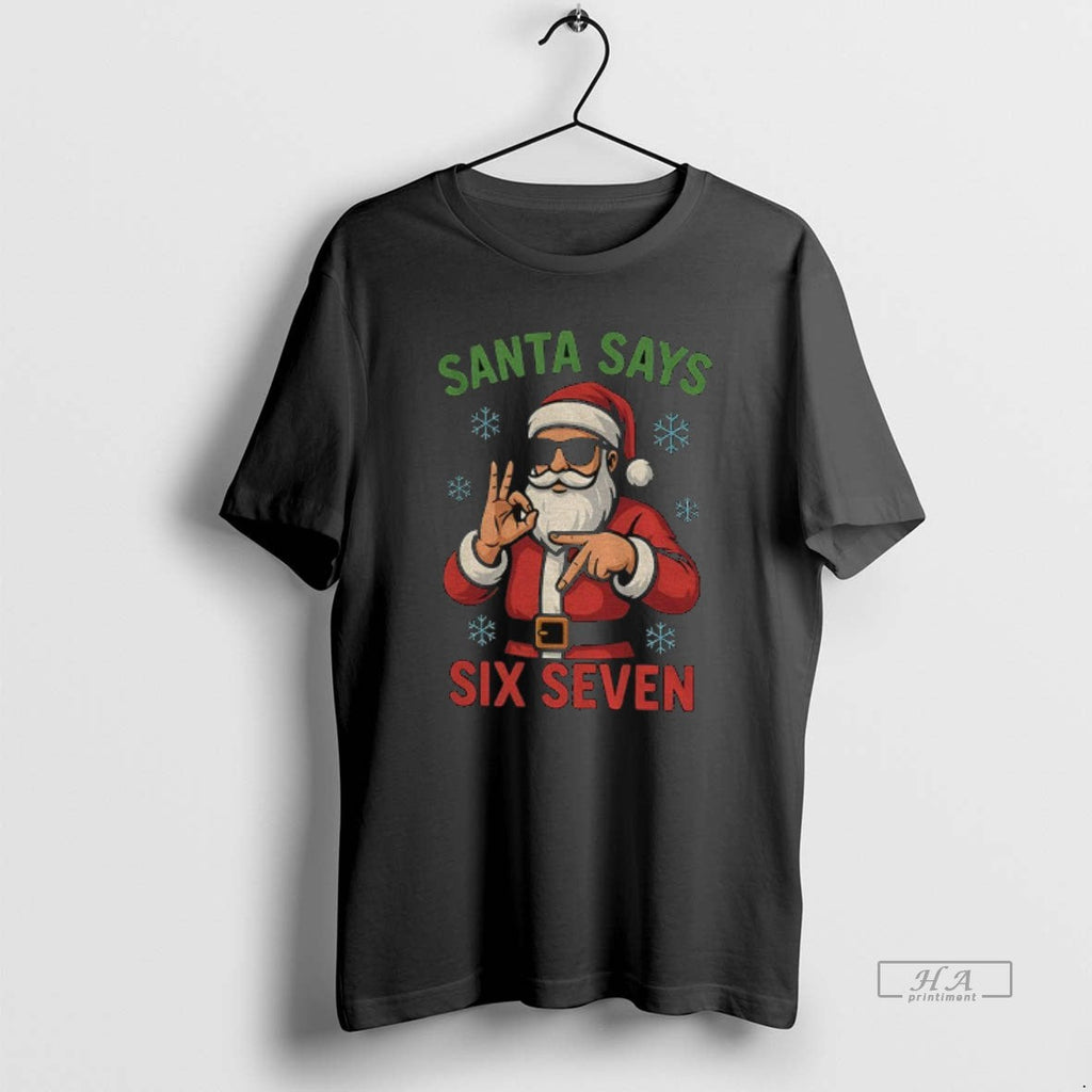 Official Santa Claus Says Six Seven Merry Christmas - Adult & Kids T-Shirts, Sweatshirts & Hoodies apparel design preview 1