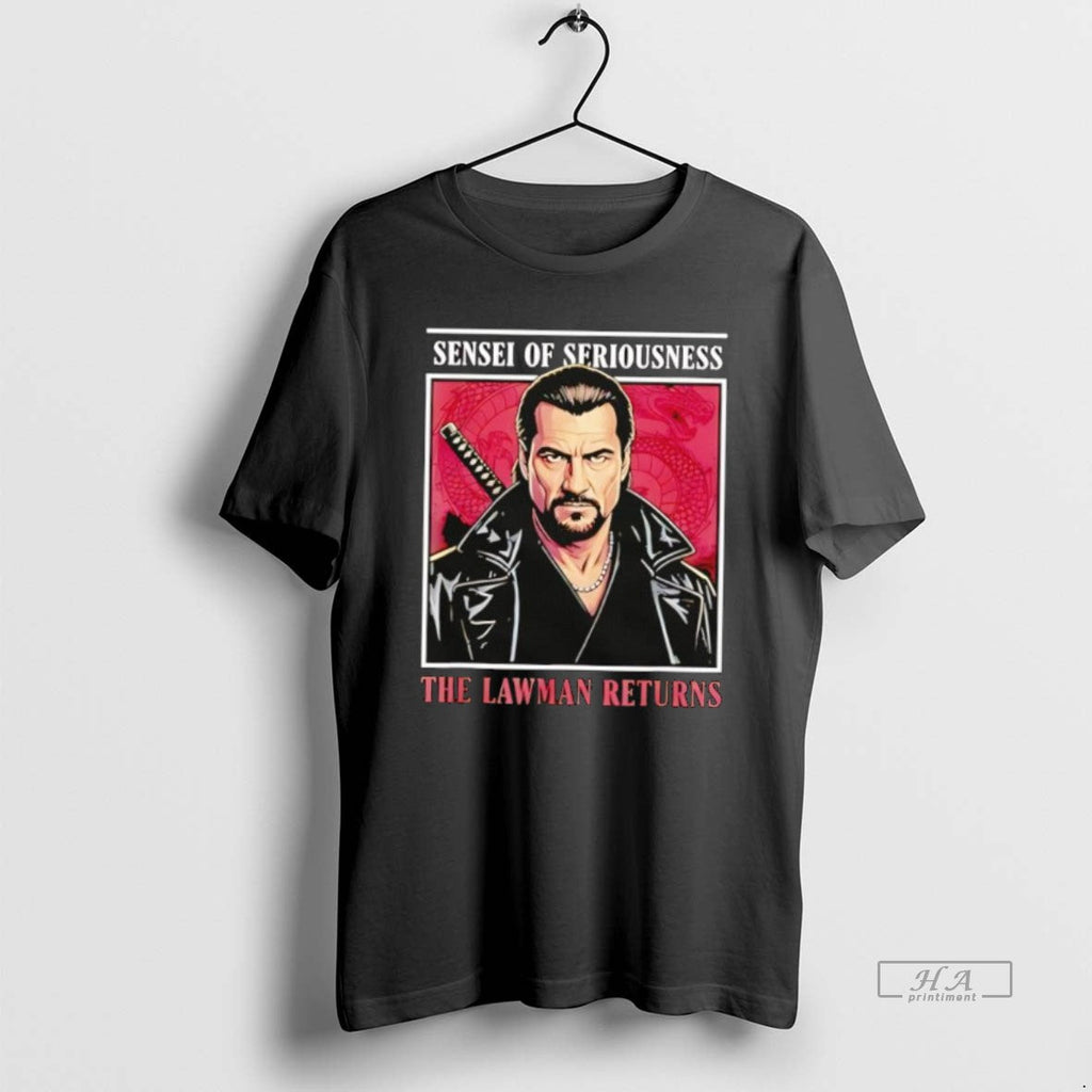 Official Sensei Of Seriousness The Lawman Returns - Adult & Kids T-Shirts, Sweatshirts & Hoodies apparel design preview 1