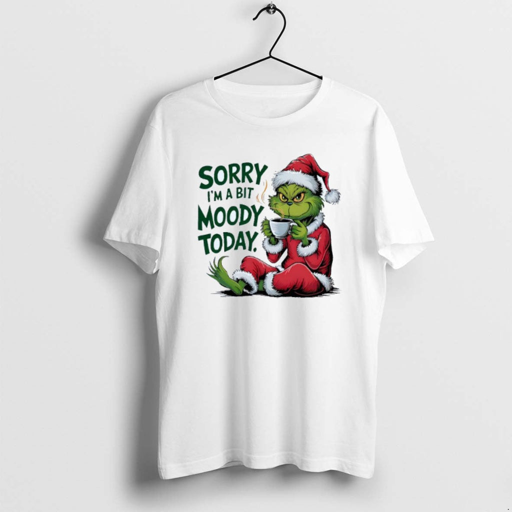 Official Sorry Im A Bit Moody Today Grinch Christmas - Adult & Kids T-Shirts, Sweatshirts & Hoodies apparel design preview 1
