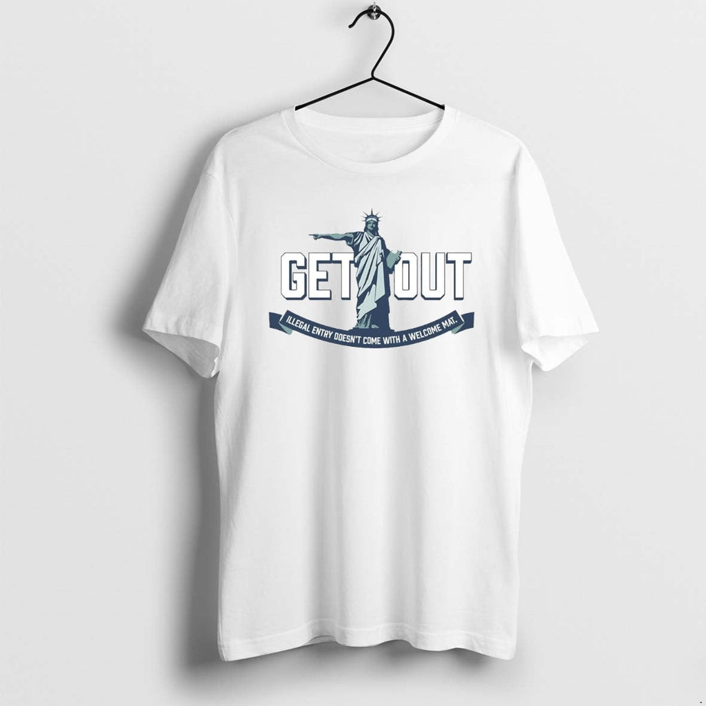 Official Statue Of Liberty Get Out Illegal Entry - Adult & Kids T-Shirts, Sweatshirts & Hoodies apparel design preview 1