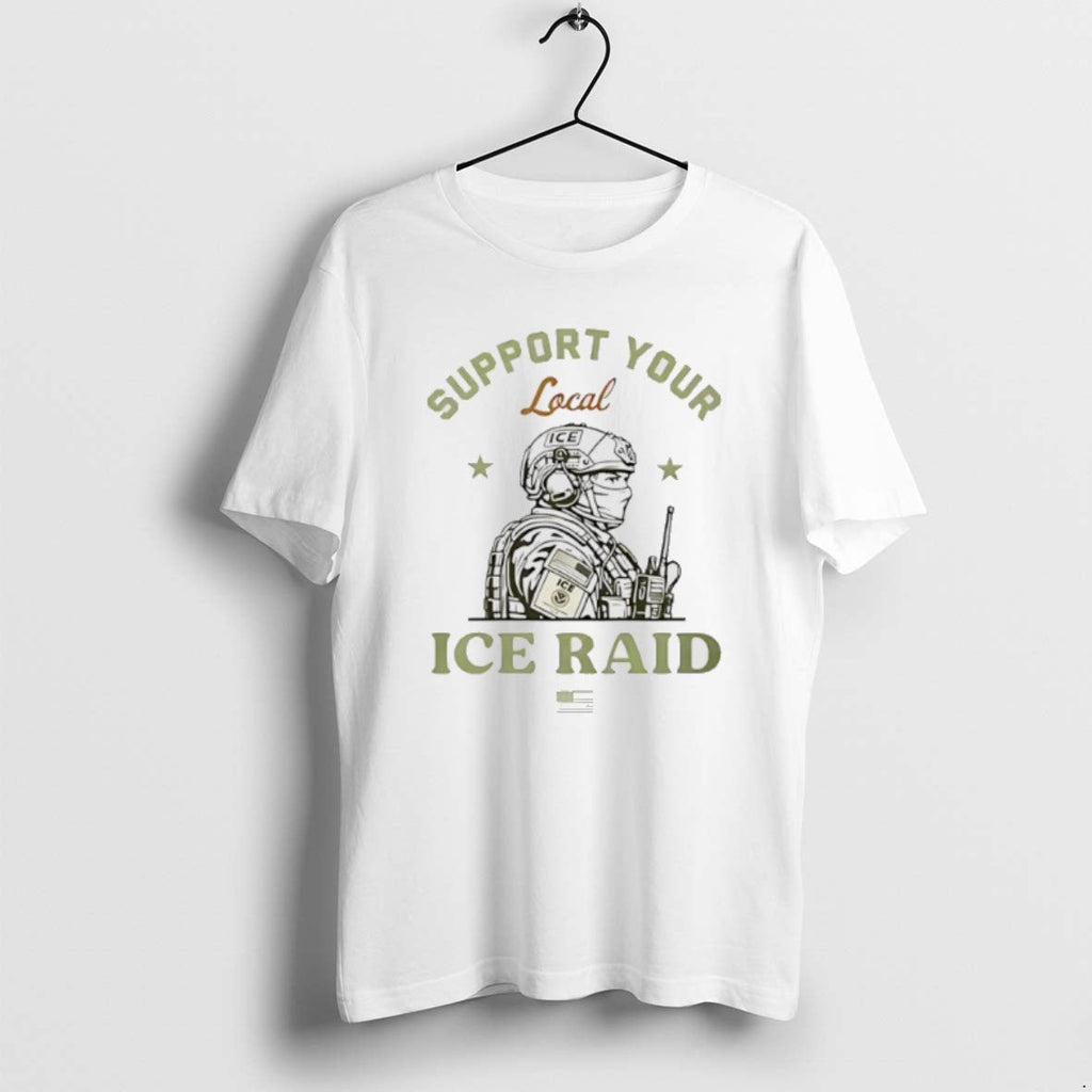 Official Support Your Local Ice Raid - Adult & Kids T-Shirts, Sweatshirts & Hoodies apparel design preview 1