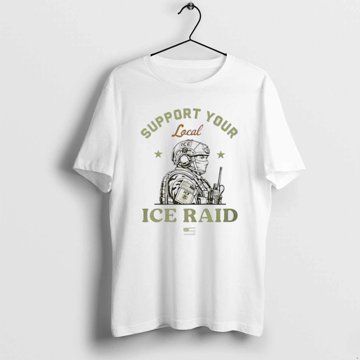Official Support Your Local Ice Raid - Adult & Kids T-Shirts, Sweatshirts & Hoodies apparel design preview 1