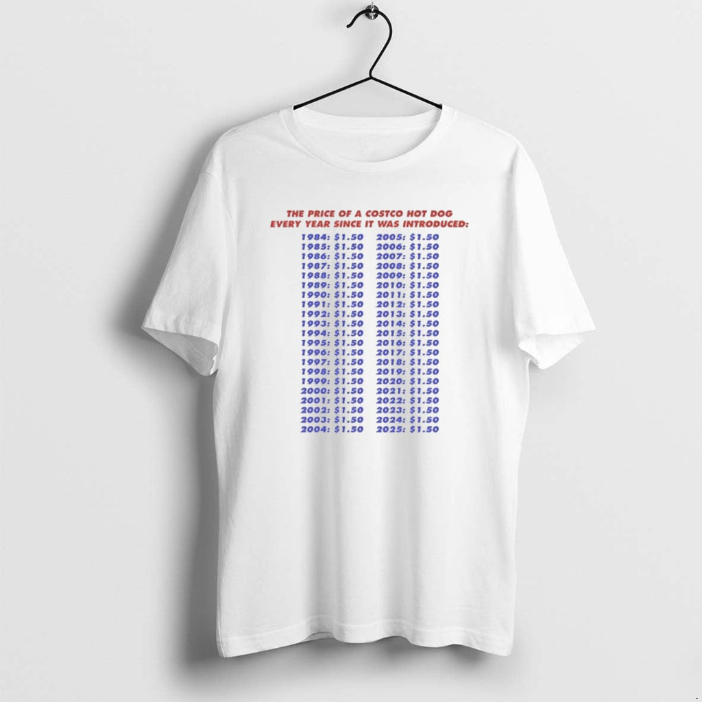 Official The Price Of A Costco Hot Dog Every Year - Adult & Kids T-Shirts, Sweatshirts & Hoodies apparel design preview 1