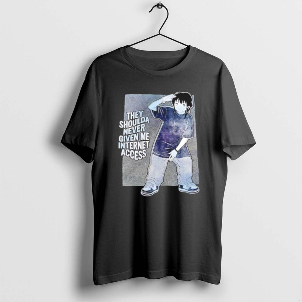 Official The Shoulda Never Given Me Internet Access - Adult & Kids T-Shirts, Sweatshirts & Hoodies apparel design preview 1