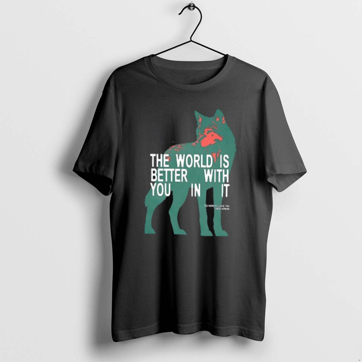Official The World Is Better With You In It Wolf - Adult & Kids T-Shirts, Sweatshirts & Hoodies apparel design preview 1