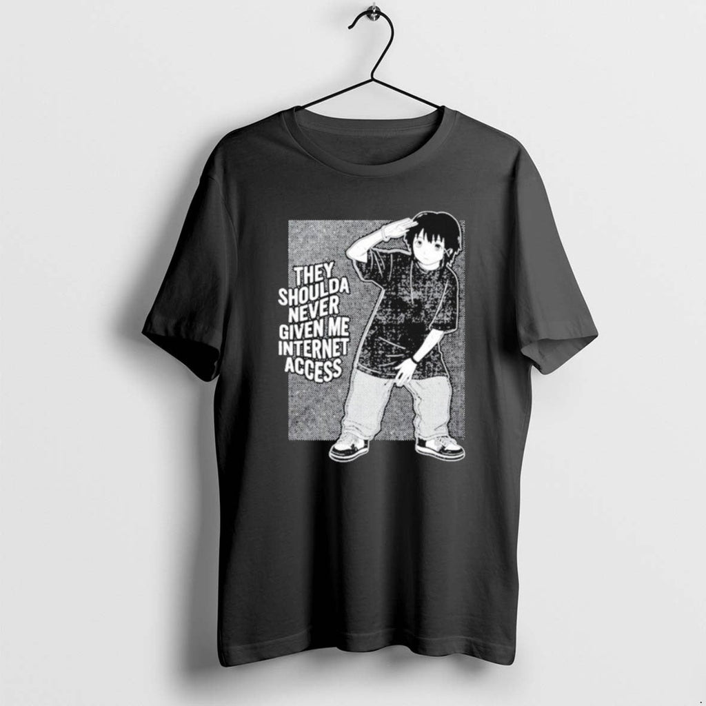 Official They Shoulda Never Given Me Internet Access - Adult & Kids T-Shirts, Sweatshirts & Hoodies apparel design preview 1